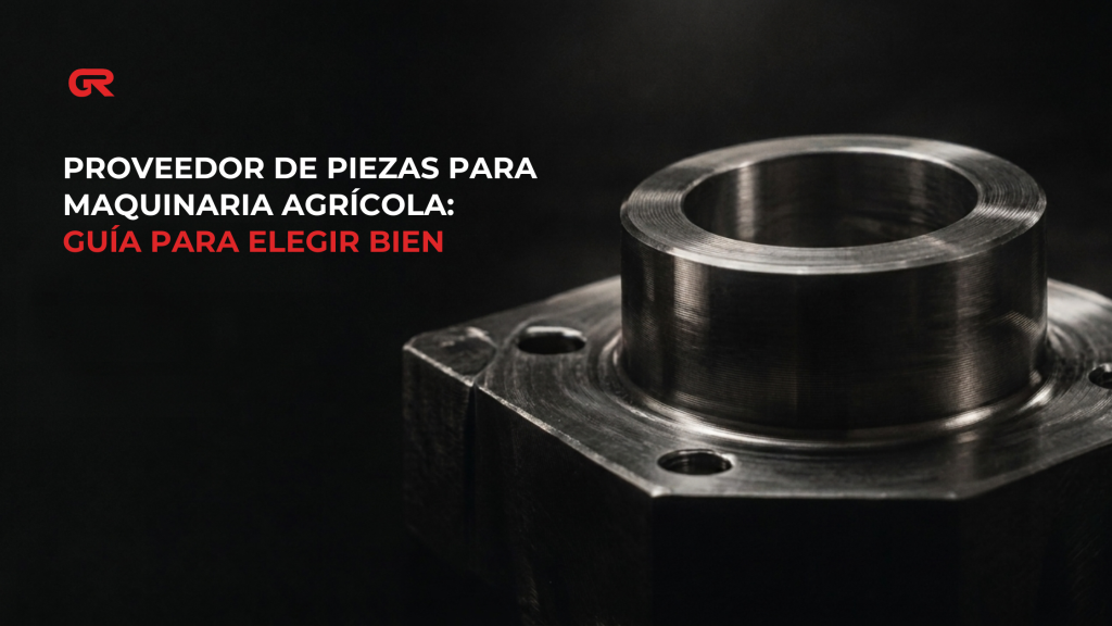 piezas a medida, mecanizado cnc, fabricante de agropartes, piezas de acero, componentes máquinas agrícolas
