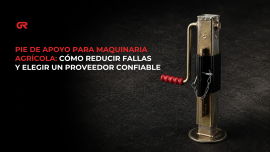 Pie de apoyo para maquinaria agrícola: cómo reducir fallas y elegir un proveedor confiable